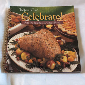 Pampered Chef Celebrate Family, Friends, & Great Food Spiral Cookbook, 2001